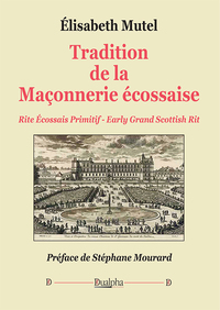 Tradition de la Maçonnerie écossaise