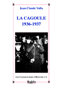 La Cagoule 1936-1937