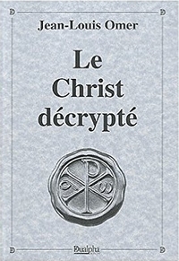 Le christ decrypte