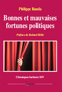 Bonnes et mauvaises fortunes politiques