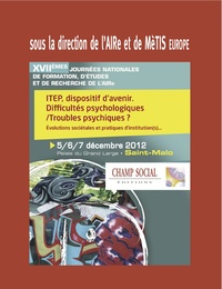 Itep, Dispositif D'Avenir. Difficultes Psychologiques / Troubles Psychiques ?