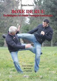 Boxe de rue. Techniques et étude comportementale