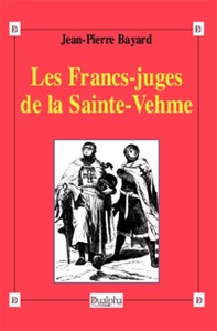 Les Francs-juges de la Sainte-Vehme