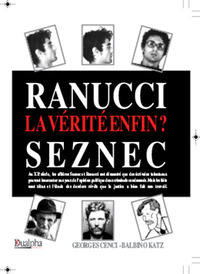 Ranucci- seznec : la verite, enfin ?