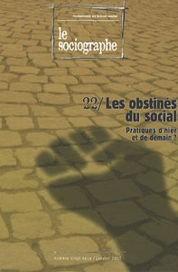 Le Sociographe N°22 : .Les Obstines Du Social