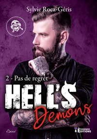 HELL'S DEMONS TOME 2 - PAS DE REGRET