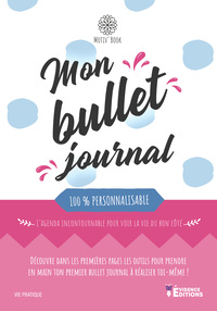 Mon bullet journal 100 % personnalisable
