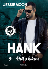 Hell's Bikers Tome 5 Hank