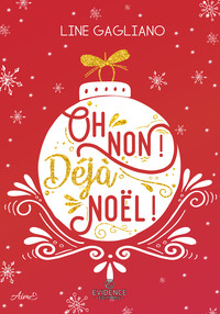 Oh non ! Déjà Noël !