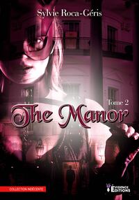 The Submissive T2 - The Manor