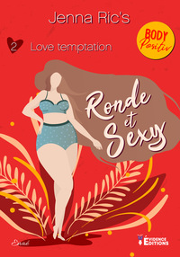 Ronde et sexy tome 2 - Love temptation