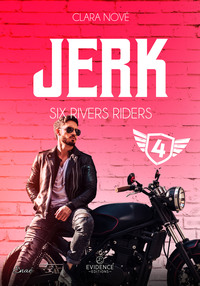 Six Rivers Riders Tome 4 Jerk