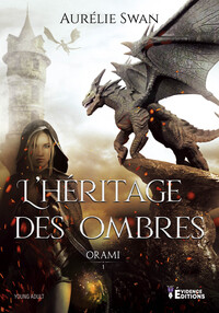 Orami Tome 1 - L'héritage des ombres