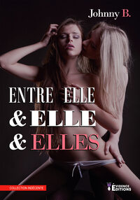 Entre Elle & Elle & Elles