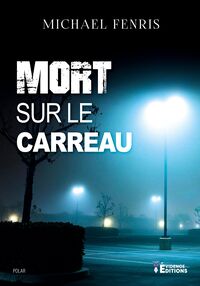 Mort sur le carreau