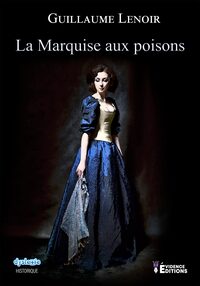La Marquise aux poisons - Adapté aux lecteurs dyslexiques