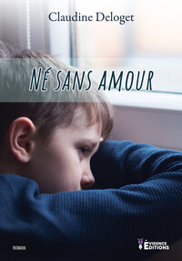 Né sans amour