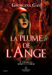 L'Écarlate Tome 3 - La Plume de l'ange