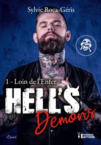 HELL'S DEMONS TOME 1 - LOIN DE L'ENFER