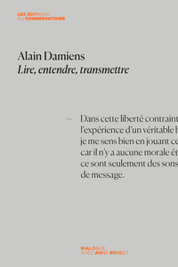 Alain Damiens. Lire, entendre, transmettre