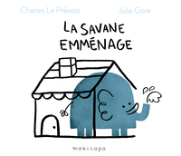La savane emménage