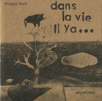 Dans la vie il y a…