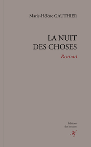 La nuit des choses