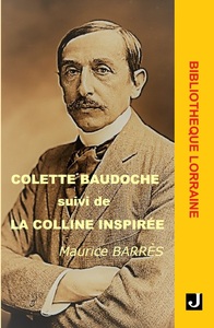 COLETTE BAUDOCHE SUIVI DE LA COLLINE INSPIREE