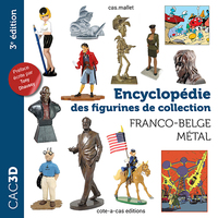 CAC3D FRANCO-BELGE METAL - 3E EDITION - ENCYCLOPEDIE DES FIGURINES DE COLLECTION