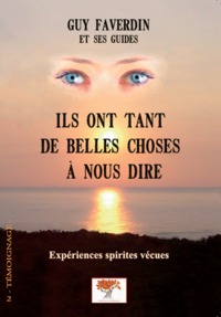 Ils ont tant de belles choses à nous dire