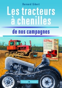 Les tracteurs à chenilles à la conquête des campagnes françaises