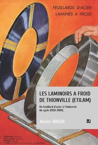 LES LAMINOIRS À FROID DE THIONVILLE (ETILAM)