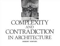 Robert Venturi Complexity and Contradiction in Architecture /anglais