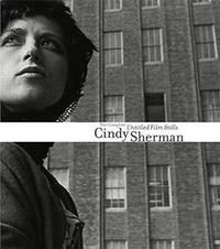 CINDY SHERMAN THE COMPLETE UNTITLED FILMS STILLS /ANGLAIS