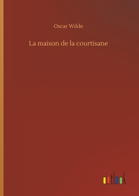 La maison de la courtisane