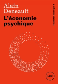 L ECONOMIE PSYCHIQUE - FEUILLETON THEORIQUE 4