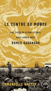 LE CENTRE DU MONDE