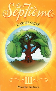 LA SEPTIEME V 03 L'ARBRE SACRE
