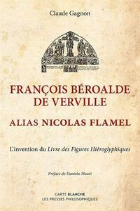 FRANCOIS BEROALDE DE VERVILLE ALIAS NICOLAS FLAMEL