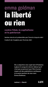 LA LIBERTE OU RIEN -CONTRE L'ETAT, LE CAPITALISME ET LE PATR