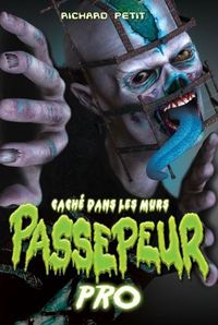 CACHE DANS LES MURS PASSEPEUR PRO NO 01