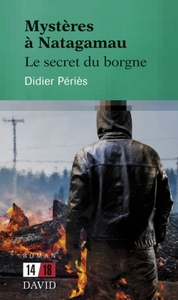 Mystères à Natagamau: Le secret du borgne