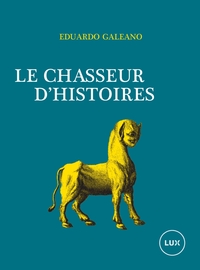 LE CHASSEUR D'HISTOIRES