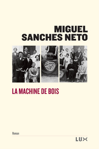 LA MACHINE DE BOIS