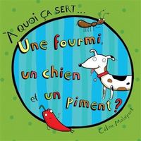 UNE FOURMI, UN CHIEN ET UN PIMENT?