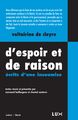 D'ESPOIR ET DE RAISON  - ECRITS D'UNE INSOUMISE