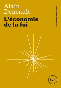 L'économie de la foi - Feuilleton théorique 2