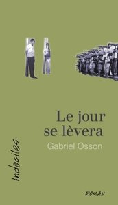 Le jour se lèvera