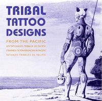 Tribal Tattoo Designs From The Pacific  + Cd