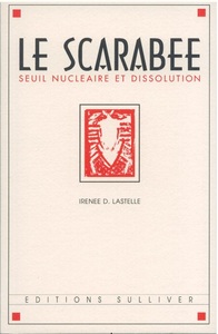 Le Scarabee Seuil Nucleaire Et Dissolution